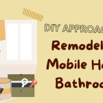 DIY Approaches to Remodeling Mobile Home Bathroom